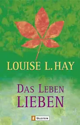 Hay | Das Leben lieben | Buch | 978-3-548-74183-3 | sack.de