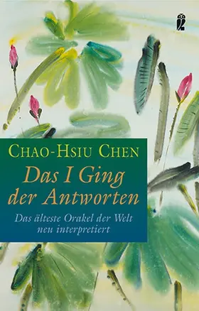 Chen |  Das I Ging der Antworten | Buch |  Sack Fachmedien
