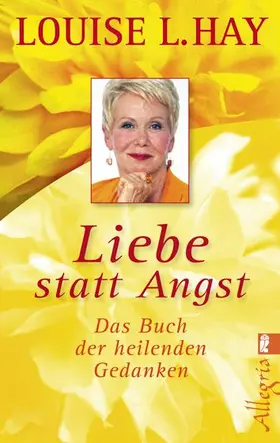 Hay | Liebe statt Angst | Buch | 978-3-548-74468-1 | sack.de