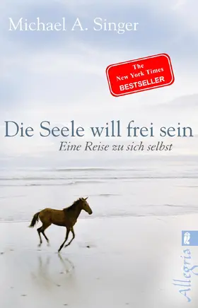 Singer |  Die Seele will frei sein | Buch |  Sack Fachmedien