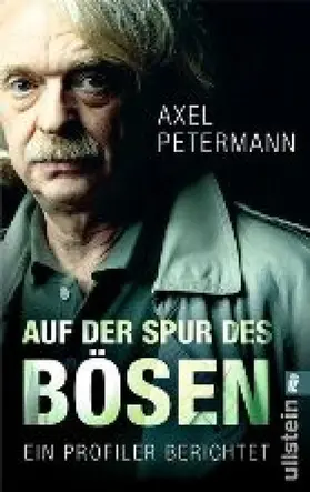 Petermann |  Auf der Spur des Bösen | eBook | Sack Fachmedien