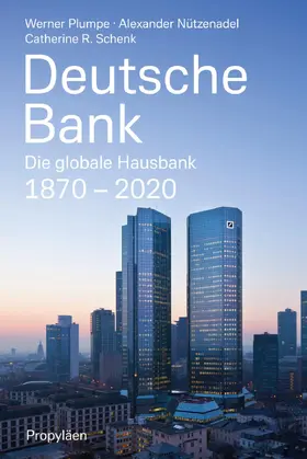 Plumpe / Nützenadel / Schenk |  Deutsche Bank | Buch |  Sack Fachmedien