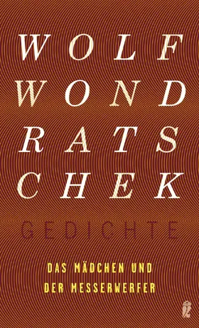 Wondratschek |  Das Mädchen und der Messerwerfer | Buch |  Sack Fachmedien