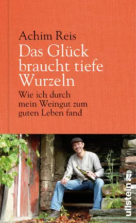 Reis | Das Glück braucht tiefe Wurzeln | Buch | 978-3-550-08081-4 | sack.de