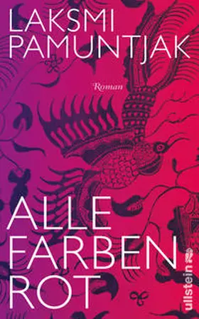 Pamuntjak | Alle Farben Rot | Buch | 978-3-550-08086-9 | sack.de