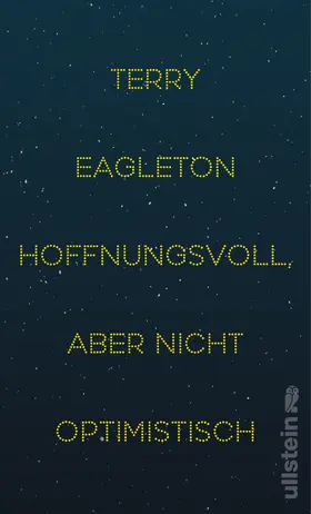 Eagleton | Hoffnungsvoll, aber nicht optimistisch | Buch | 978-3-550-08127-9 | sack.de