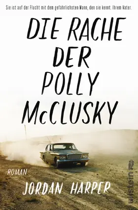 Harper | Die Rache der Polly McClusky | Buch | 978-3-550-08150-7 | sack.de