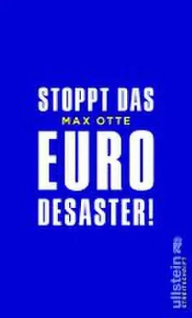 Otte |  Stoppt das Euro-Desaster! | Buch |  Sack Fachmedien