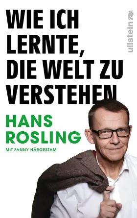 Rosling | Wie ich lernte, die Welt zu verstehen | Buch | 978-3-550-20058-8 | sack.de