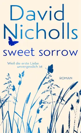 Nicholls | Sweet Sorrow | Buch | 978-3-550-20089-2 | www2.sack.de