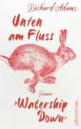 Adams |  Unten am Fluss - 'Watership Down' | Buch |  Sack Fachmedien