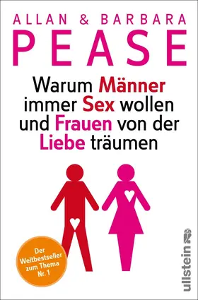 Pease |  Warum Männer immer Sex wollen und Frauen von der Liebe träumen | eBook | Sack Fachmedien