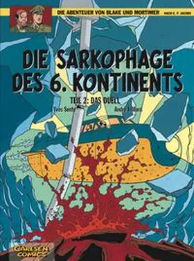 Sente / Juillard |  Blake und Mortimer 14: Die Sarkophage des 6. Kontinents, Teil 2 | Buch |  Sack Fachmedien