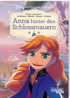 Cleary / Disney |  Disney Adventure Journals: Anna hinter den Schlossmauern | Buch |  Sack Fachmedien