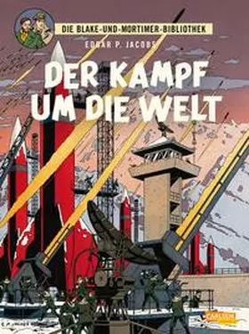 Jacobs |  Blake und Mortimer Bibliothek 1: Der Kampf um die Welt | Buch |  Sack Fachmedien