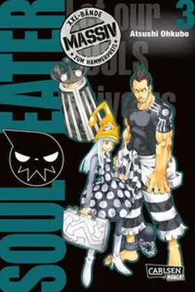 Ohkubo | Soul Eater Massiv 3 | Buch | 978-3-551-02963-8 | www2.sack.de