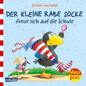 Moost |  Maxi Pixi 315: Rabe Socke freut sich auf die Schule | Buch |  Sack Fachmedien