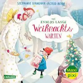 Schneider |  Maxi Pixi 448: Das endlos lange Weihnachtswarten | Buch |  Sack Fachmedien