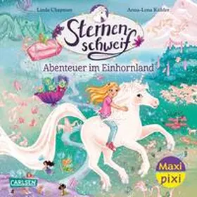 Chapman |  Maxi Pixi 510: Sternenschweif: Abenteuer im Einhornland | Buch |  Sack Fachmedien
