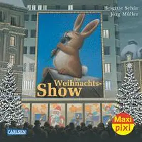 Schär |  Maxi Pixi 116: Die Weihnachtsshow | Buch |  Sack Fachmedien