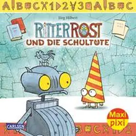 Hilbert |  Maxi Pixi 174: Ritter Rost und die Schultüte | Buch |  Sack Fachmedien