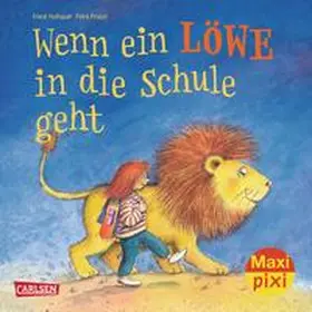 Hofbauer |  Maxi Pixi 176: Wenn ein Löwe in die Schule geht | Buch |  Sack Fachmedien