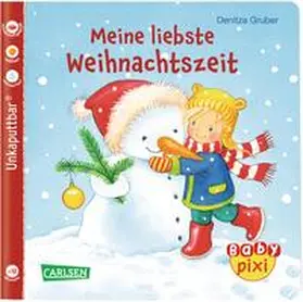 Gruber |  Baby Pixi (unkaputtbar) 77: VE 5 Meine liebste Weihnachtszeit (5 Exemplare) | Sonstiges |  Sack Fachmedien