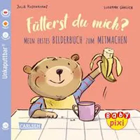 Rosenkranz | Baby Pixi (unkaputtbar) 76: VE 5 Fütterst du mich? (5 Exemplare) | Medienkombination | 978-3-551-05328-2 | sack.de