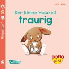 Geis / Hesse |  Baby Pixi (unkaputtbar) 110: Der kleine Hase ist traurig | Buch |  Sack Fachmedien