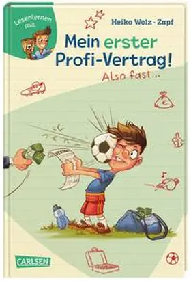 Wolz |  Mein erster Profi-Vertrag! Also fast ... (Lesenlernen mit Spaß + Anton 5) | Buch |  Sack Fachmedien