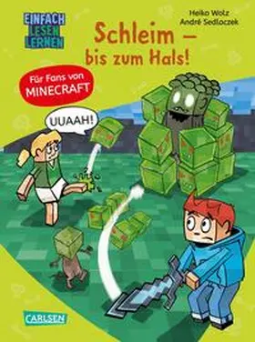 Wolz |  Minecraft 9: Schleim - bis zum Hals! | Buch |  Sack Fachmedien