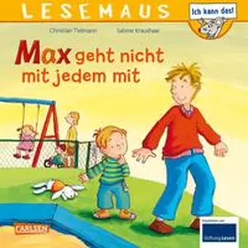 Tielmann |  LESEMAUS 4: Max geht nicht mit jedem mit | Buch |  Sack Fachmedien