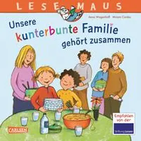 Wagenhoff | LESEMAUS 172: Unsere kunterbunte Familie gehört zusammen | Buch | 978-3-551-08172-8 | sack.de