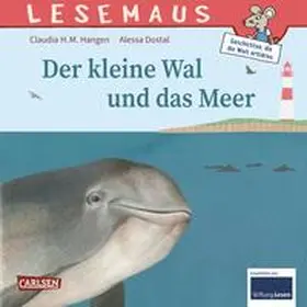 Hangen |  LESEMAUS 135: Der kleine Wal und das Meer | Buch |  Sack Fachmedien