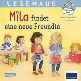 Wagenhoff |  LESEMAUS 211: Mila findet eine neue Freundin | Buch |  Sack Fachmedien