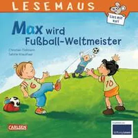 Tielmann |  Max wird Fußball-Weltmeister | Buch |  Sack Fachmedien
