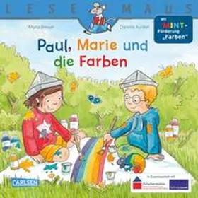 Breuer / Kunkel |  Paul, Marie und die Farben | Buch |  Sack Fachmedien