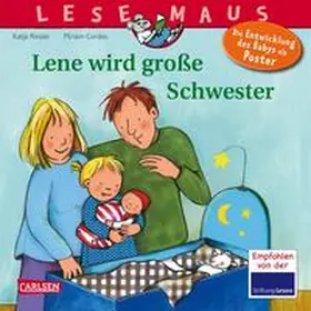 Reider |  LESEMAUS 74: Lene wird große Schwester | Buch |  Sack Fachmedien