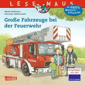 Wittmann |  Große Fahrzeuge bei der Feuerwehr | Buch |  Sack Fachmedien
