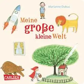 Dubuc | Meine große kleine Welt | Buch | 978-3-551-16896-2 | www2.sack.de