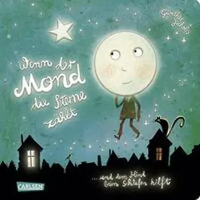 Jakobs | Wenn der Mond die Sterne zählt ... und dem Kind beim Schlafen hilft | Buch | 978-3-551-17092-7 | sack.de
