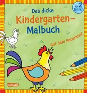  Ausmalbilder für Kita-Kinder: Das dicke Kindergarten-Malbuch: Auf dem Bauernhof | Buch |  Sack Fachmedien