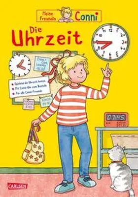 Sörensen |  Conni Gelbe Reihe (Beschäftigungsbuch): Die Uhrzeit | Der Klassiker komplett überarbeitet | Buch |  Sack Fachmedien