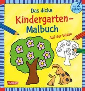 Mensing |  Ausmalbilder für Kita-Kinder: Das dicke Kindergarten-Malbuch: Auf der Wiese | Buch |  Sack Fachmedien