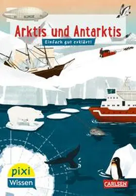 Engel |  Pixi Wissen 120: VE5 Arktis und Antarktis | Buch |  Sack Fachmedien