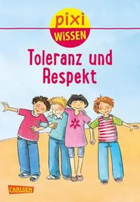Hoffmann | Pixi Wissen, Band 35: Toleranz und Respekt | Buch | 978-3-551-24169-6 | sack.de