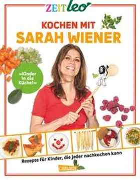 Wiener |  Kochen mit Sarah Wiener | Buch |  Sack Fachmedien