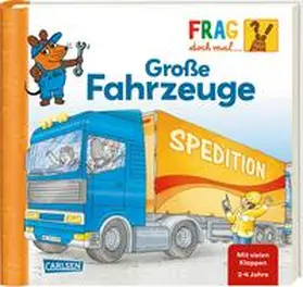  Frag doch mal ... die Maus: Große Fahrzeuge | Buch |  Sack Fachmedien
