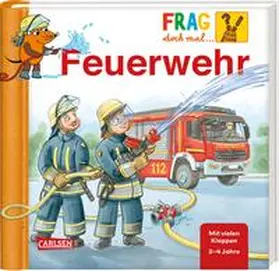 Klose |  Frag doch mal ... die Maus: Feuerwehr | Buch |  Sack Fachmedien