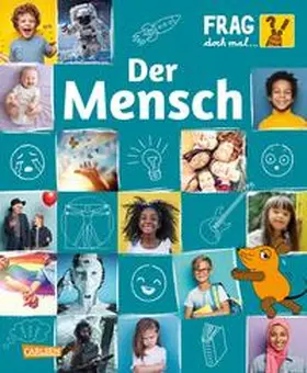 Tober | Frag doch mal ... die Maus: Der Mensch | Buch | 978-3-551-25363-7 | sack.de